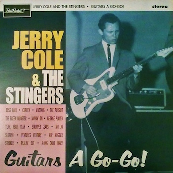 Cole ,Jerry & The Stingers - Guitars A Go-Go ( lp 180g )